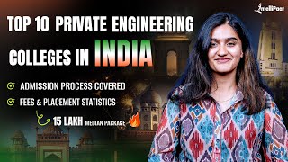 🔥Top 10 Private Engineering Colleges in India | Best Engineering Colleges India [2025] | Intellipaat