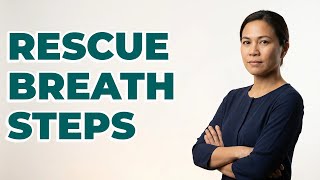 What Is The Proper Technique For Rescue Breaths?