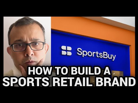 The ABSOLUTE BEST Way to Build a SPORTS Retail Brand