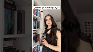Partying🍾 vs. reading📖 #booktube #booktok #books #reading #bookrecs #bookish #romancebooks