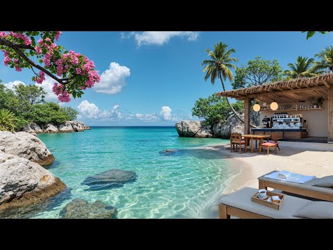 🎶Summer Beach Café Music | Chill Jazz & Ocean Waves Sounds for Morning Energy, Focus & Clarity