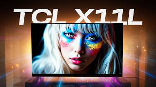 TCL X11L SQD-Mini LED TV Review: Believe the HYPE!