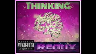 Pesos x Loyal830 x Rome- Thinking-(Remix)-El Drip Entertainment/Lie Entertainment Presents