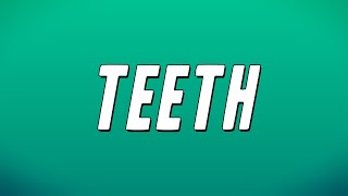 brakence - teeth (lyrics)
