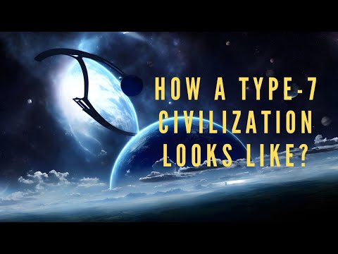 THE SECRETS OF TYPE-7 CIVILIZATIONS: Uncovering the Future of Humanity