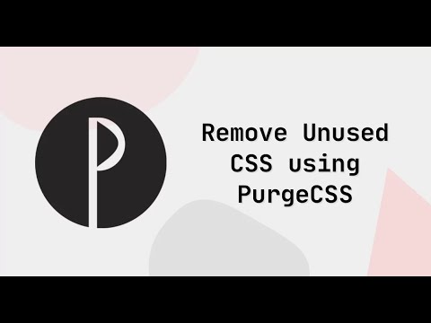 How To Remove Unused CSS with PurgeCSS  in 60 Seconds  - Optimize Your Stylesheets Quickly