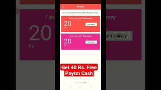 Get 40 Rs. Free Paytm Cash| Do short survey and earn free paytm cash daily |New Earning App #shorts