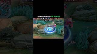 Bro wanted revenge #mlbbgameplay #mobilelegends #mlbb