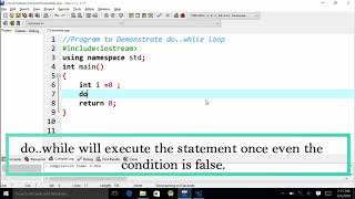 C++ Program to Demonstrate use of do..while loop Tutorial #7