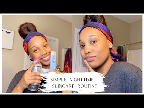 SIMPLE NIGHTTIME SKINCARE ROUTINE | AFFORDABLE PRODUCTS | HOW I GET MY SKIN TO GLOW