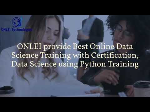 Best Online Data Science Training with Certification | ONLEI Technologies