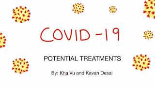 Potential Treatments for COVID 19