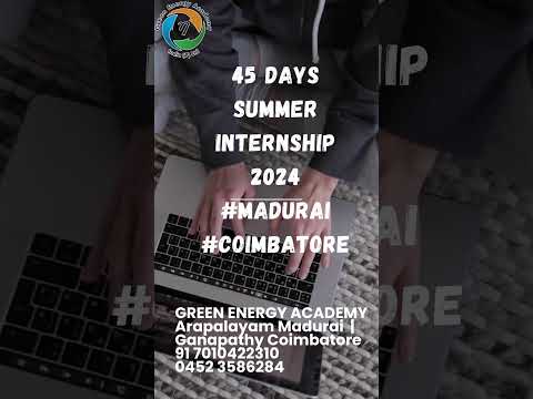 45 Days Summer Internship 2024 |Madurai:7010422310 #theni #virudhunagar #sivagangai #tirunelveli