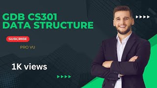 #gdbsolution | CS301 #cs301 #answer #viralvideo #Pro vu