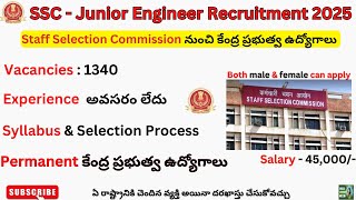 SSC Junior Engineer Recruitment 2025 || SSC JE Recruitment 2025 || ssc je 2025 notification telugu