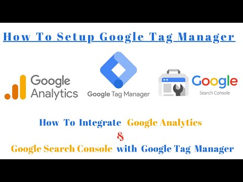 How To Setup Google Tag Manager | How To Connect Google Tag Manager With GA4 & Google Search Console