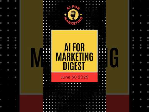 Top Trending AI for Marketing News (June 30)