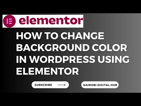 HOW TO CHANGE BACKGROUND COLOR IN WORDPRESS USING ELEMENTOR