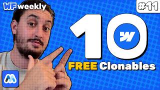 10 FREE Webflow Clonables to Level Up Your Next Site | WF Weekly #11