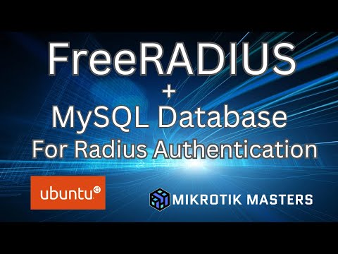Install & Configure FreeRADIUS on Ubuntu with MySQL for MikroTik  Hotspot, 802 1X & PPPoE