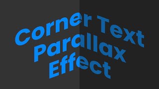 Corner Text Parallax Effects using CSS & Vanilla Javascript | Website Header Effects