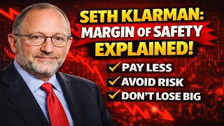Seth Klarman: Margin of Safety Explained (The #1 Rule to Avoid Losing Money)