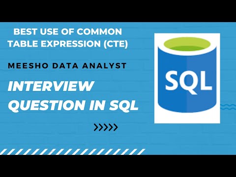Meesho  SQL Interview Questions for Data Analyst Position  || Data Analytics #sql | Best use of CTE