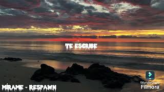 Respawn - Mírame (Gabo edits)