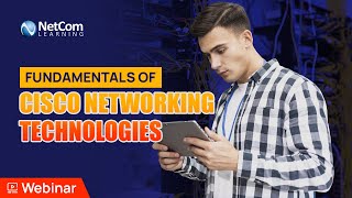 Fundamentals of Cisco Networking Technologies