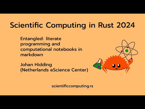 Johan Hidding - Entangled: literate programming and computational notebooks in markdown