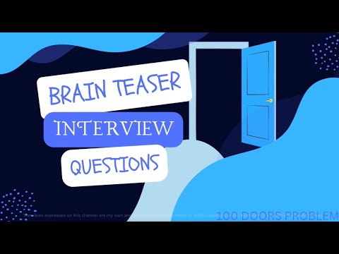 Brain Teaser Interview Question & Solution -100 Doors Problem