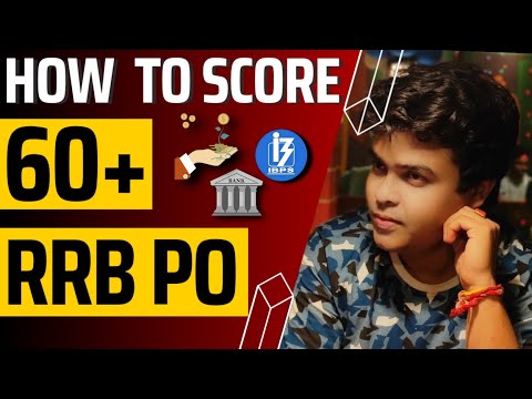 How To Score 60+ in RRB PO Prelims | Attempt Strategy | How to Attempt RRB PO Pre Paper