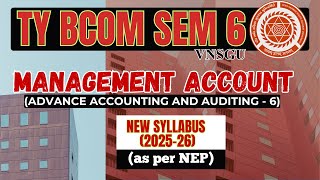 VNSGU | TY BCOM SEM 6 | ACCOUNT SYLLABUS | E-ABHYASU