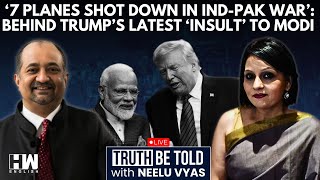 LIVE: Decoding Donald Trump's '7 Planes Shot Down In India-Pakistan War' Claim | Neelu Vyas