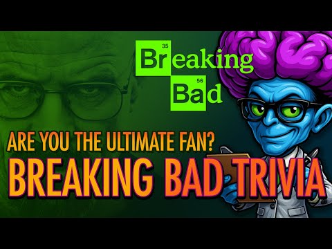 Breaking Bad Ultimate Fan Quiz! - Do You Know Your Heisenberg From Your Salamancas? Let's Find Out!