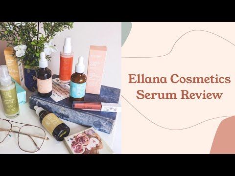 I Tried Ellana Cosmetics' New Serums | Mica Reviews