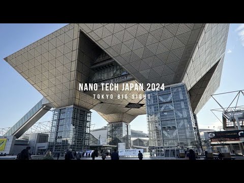 DTC Nano Tech Japan 2024 Day 3
