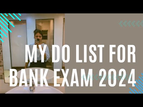 My to do list for Ibps clerk exam 2024 😀😀