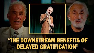 "The Benefits Of Delayed Gratification" - Jordan Peterson