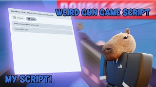 Weird Gun Game | Gun Mod, Better Aim, Slient Aim, Aimbot | MAKE BY ME | SUPPORT ON ALL EXECUTOR