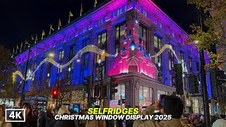 LONDON CHRISTMAS 2025 🎄 Most Magical Window Display in London | Selfridges x Disney Christmas | 4K