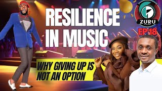 Resilience in Your Music Career: How to Overcome Doubt & Succeed - Zuru Talks (EP 18)