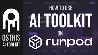 How to Use AI Toolkit on Runpod