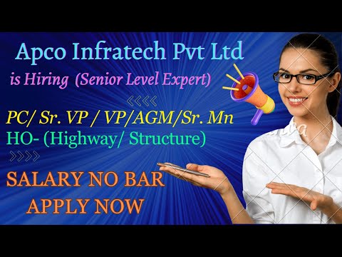 Apco Infratech Pvt Ltd is hiring PC/ Sr. VP / VP/ AGM/ Assitant Manager for HO at Lucknow UP
