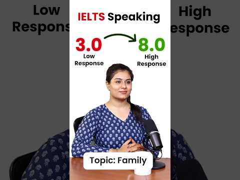 IELTS Speaking Part 1 Answers (Band 8 Vs Band 3) | Topic : Family