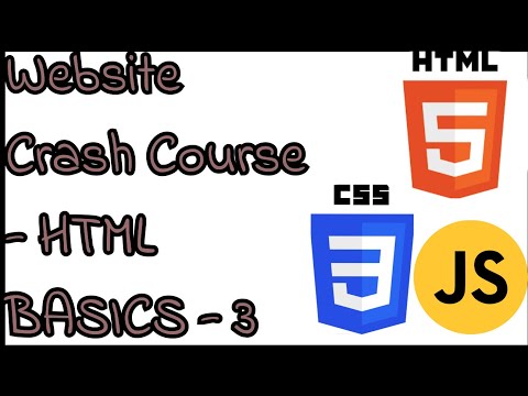 WEBSITE CRASH COURSE - HTML BASICS 3