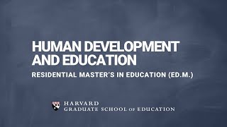Human Development and Education Program (HDE) at Harvard Graduate School of Education