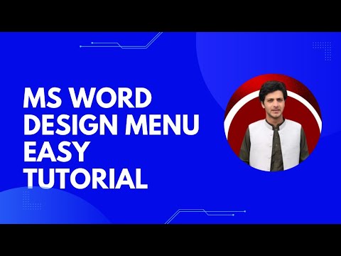 MS Word Design Menu Tutorial | Themes, Watermark, Page Color, Fonts Explained | Naqib Skills