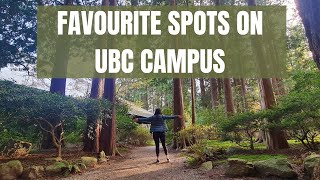 FAVOURITE SPOTS/PLACES ON UBC CAMPUS | UNIVERSITY OF BRITISH COLUMBIA VANCOUVER