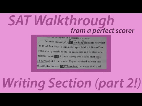 SAT Writing Section Walkthrough from a 1600 scorer (final two passages)